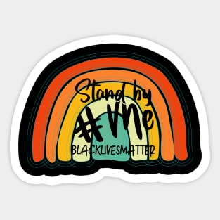 Stand By Me BLM Sticker